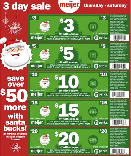 Customers can save anywhere from 3 to 20 off select items throughout the store. . Meijer santa bucks
